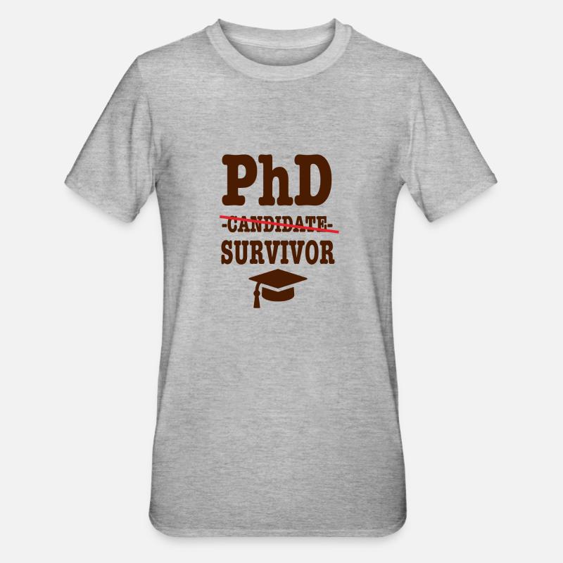 Phd survivor Student Geschenk - Unisex Polycotton T-Shirt - Grau meliert