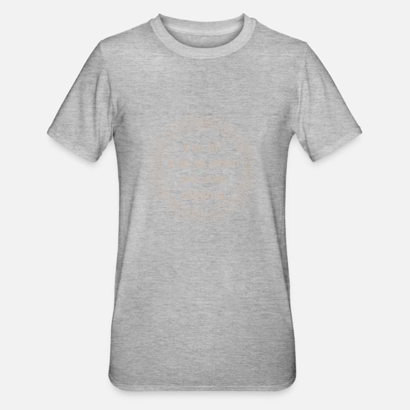 Wenn Sie den Boden erreichen - Unisex Polycotton T-Shirt - Grau meliert