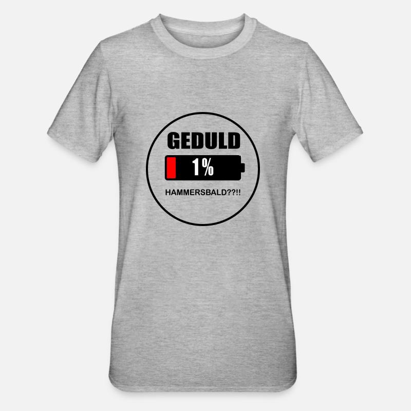 Deduld 1% Hammersbald - Unisex Polycotton T-Shirt - Grau meliert