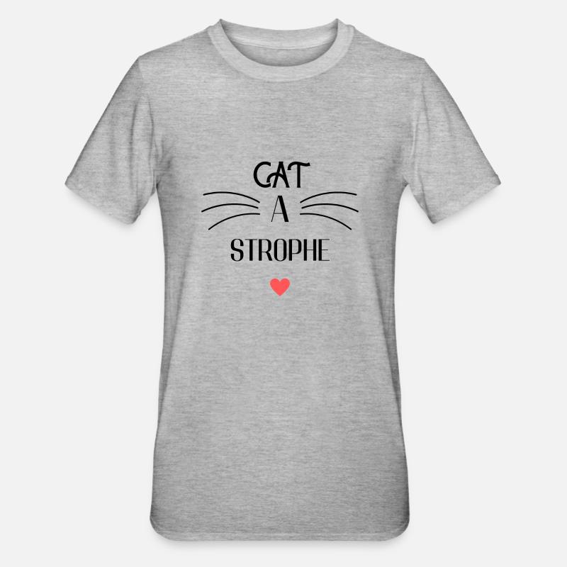 cat-a-strophe chat - T-shirt polycoton Unisexe - gris chiné