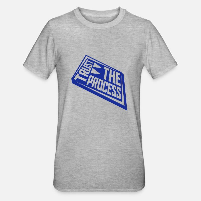faire confiance au processus Devis - T-shirt polycoton Unisexe - gris chiné