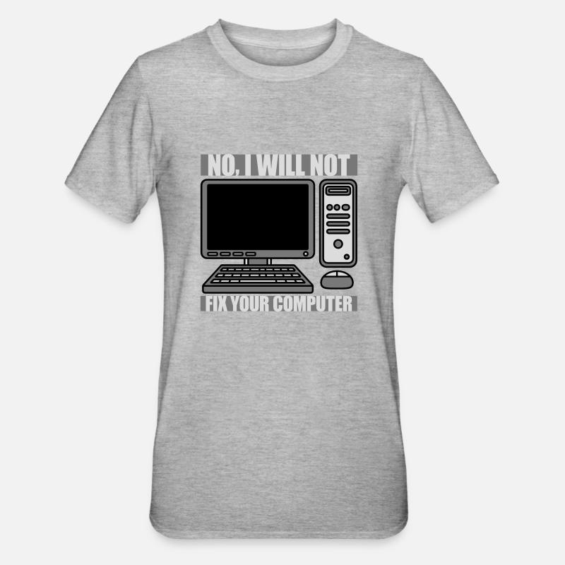 not fix your computer - Unisex Polycotton T-Shirt - heather grey