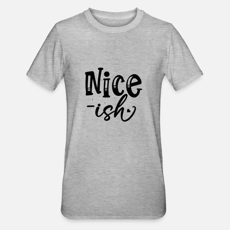 Belle ish - T-shirt polycoton Unisexe - gris chiné