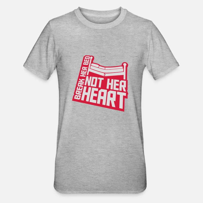 break her bed quote - Unisex Polycotton T-Shirt - heather grey