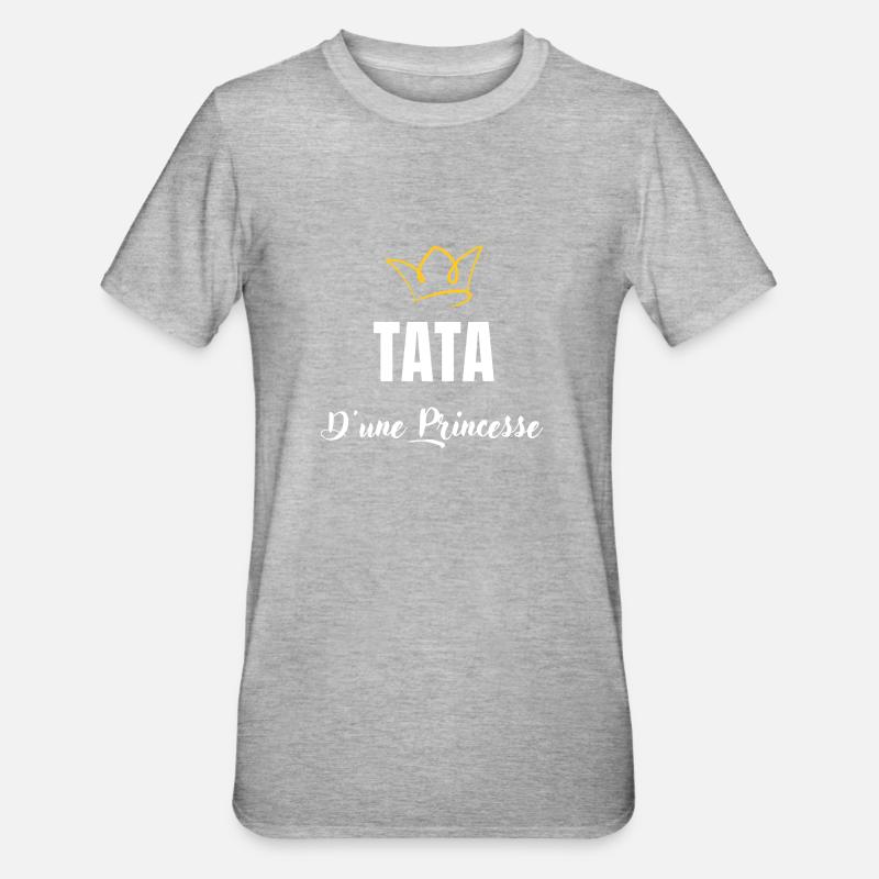 tata d'une princesse - T-shirt polycoton Unisexe - gris chiné