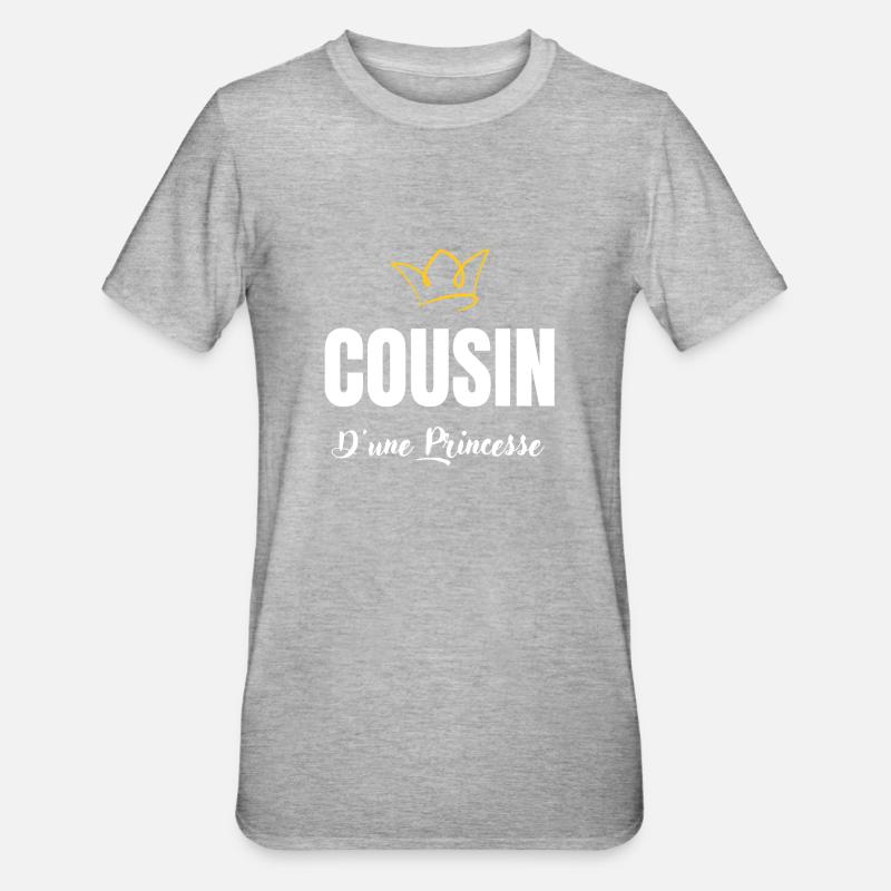 cousin d'une princesse - T-shirt polycoton Unisexe - gris chiné