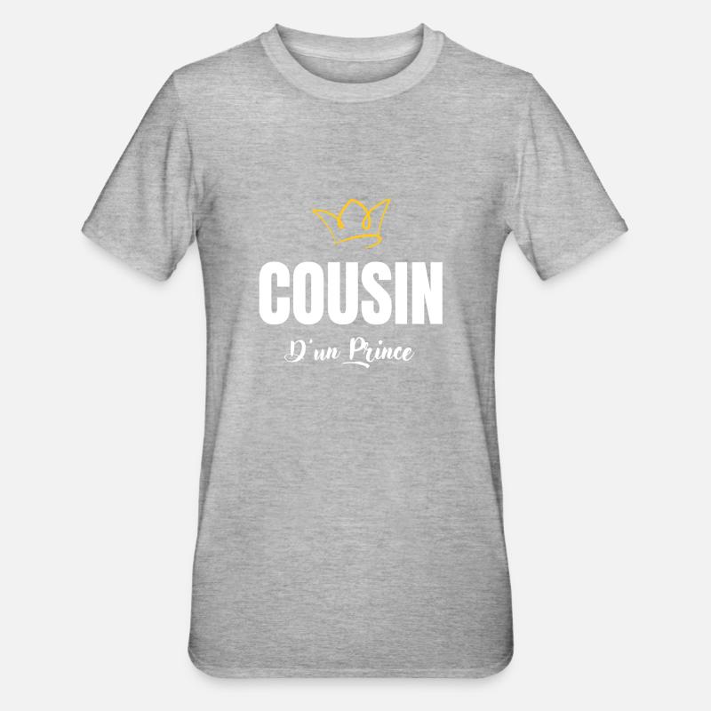 cousin d'un prince - T-shirt polycoton Unisexe - gris chiné