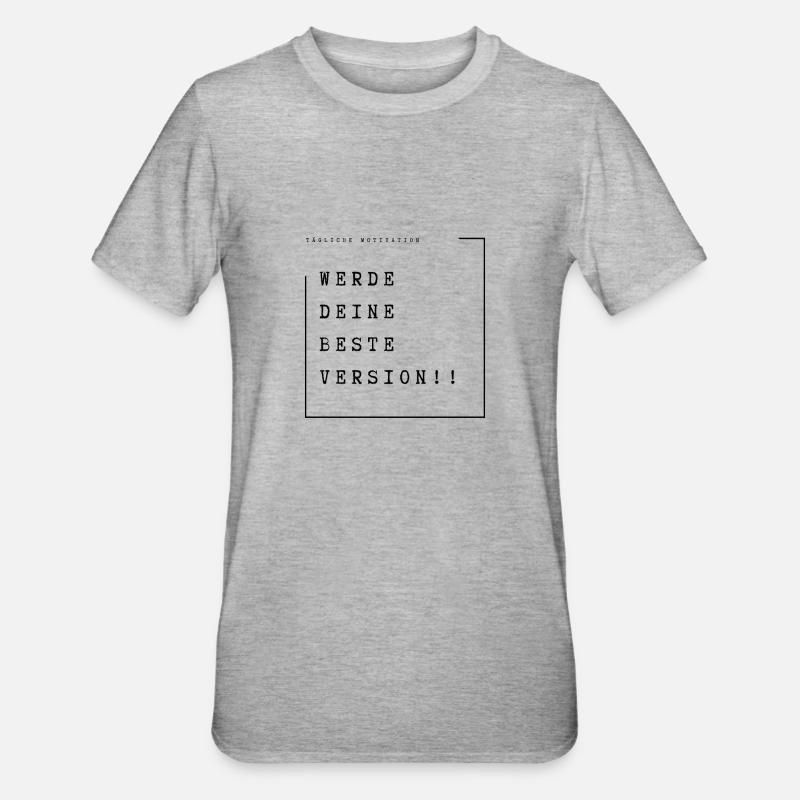 Werde deine Beste Version! - Unisex Polycotton T-Shirt - Grau meliert
