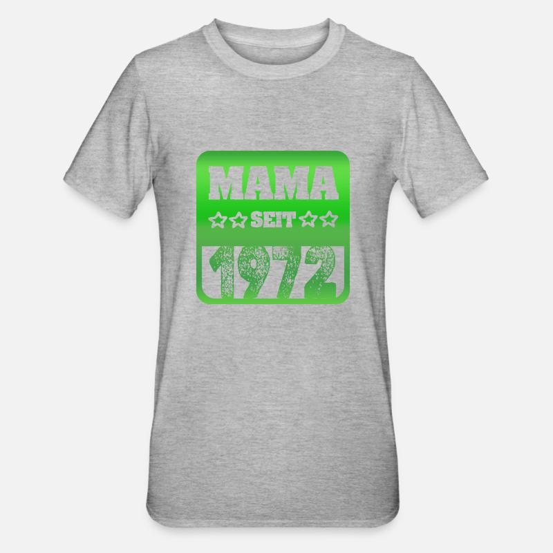 Mutter 1972 - Unisex Polycotton T-Shirt - Grau meliert