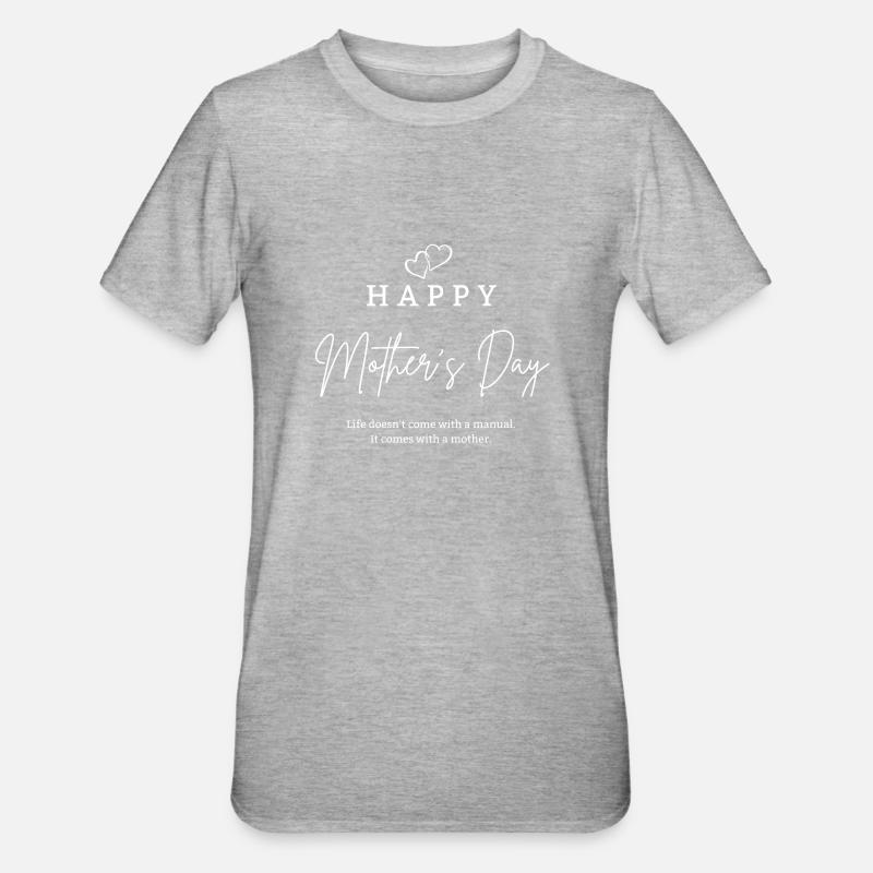 Il vient avec une mère - T-shirt polycoton Unisexe - gris chiné