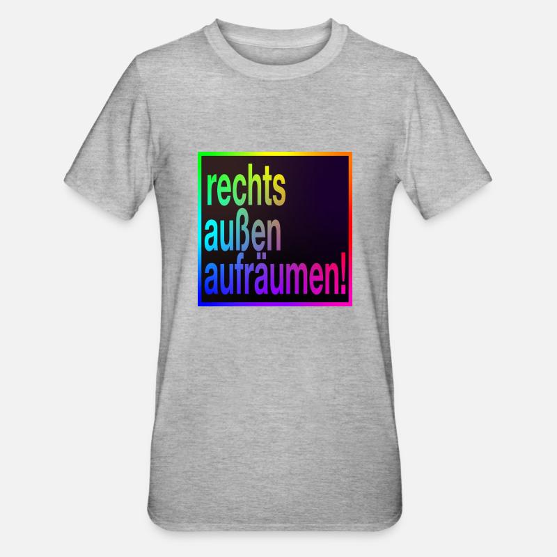 Rechts außen aufräumen! - Unisex Polycotton T-Shirt - Grau meliert