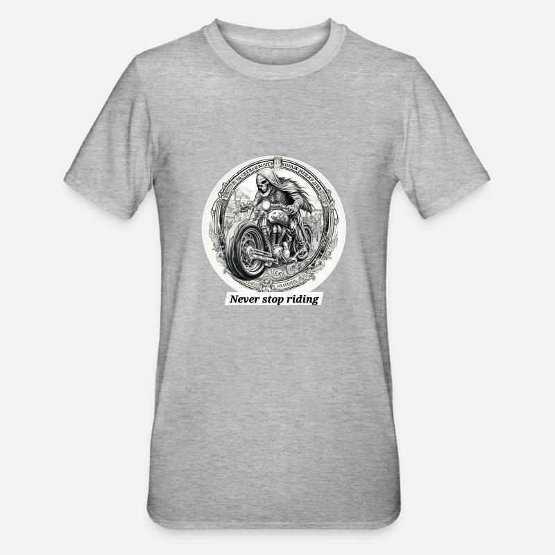 Never stop riding - Unisex Polycotton T-Shirt - heather grey