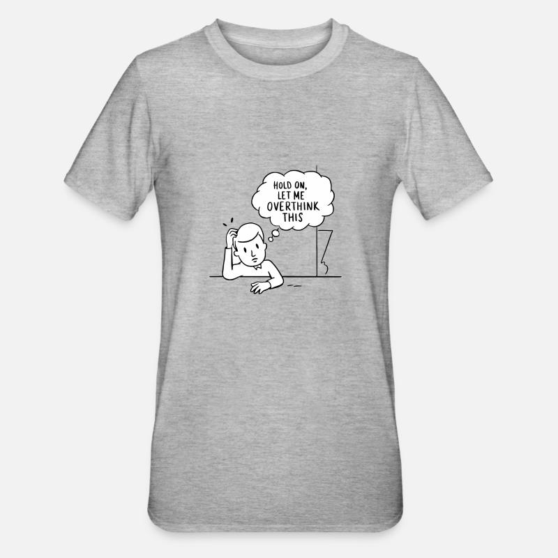 Overthink-Modus aktiviert - Unisex Polycotton T-Shirt - Grau meliert