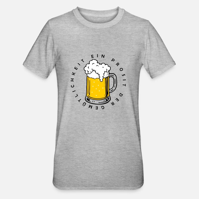Ein Prosit der Gemütlichkeit - T-shirt polycoton Unisexe - gris chiné