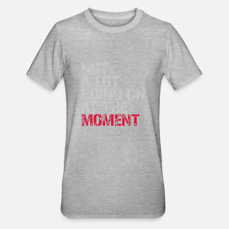 Not much going on - Unisex Polycotton T-Shirt - Grau meliert