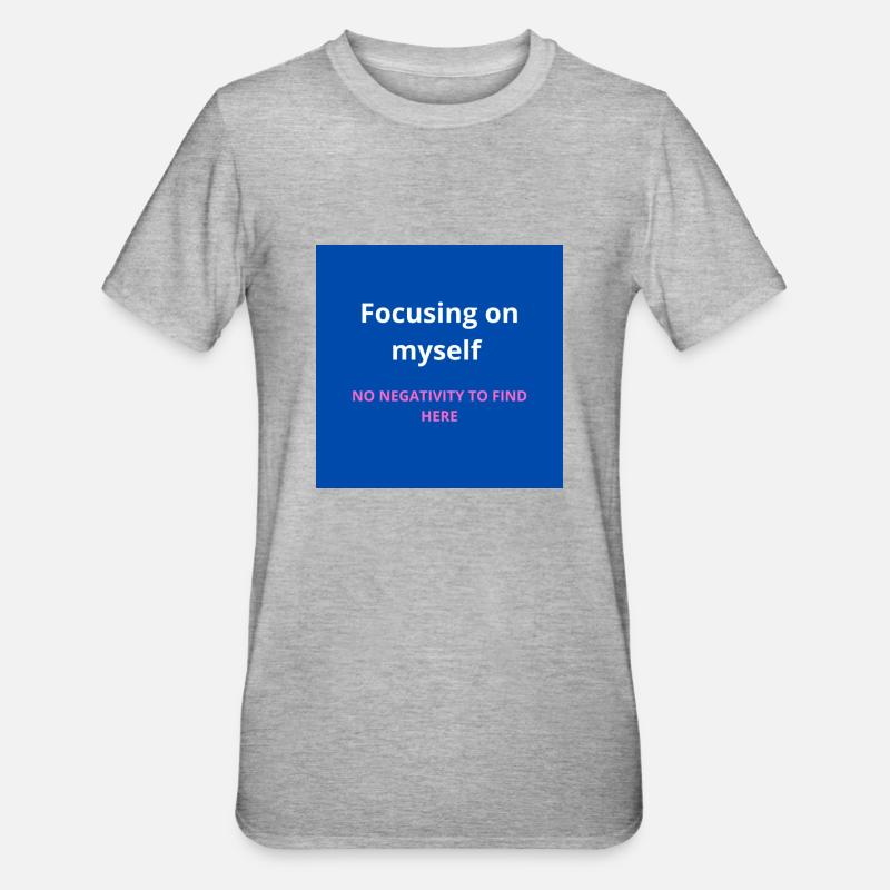 Se concentrer sur moi-même - T-shirt polycoton Unisexe - gris chiné