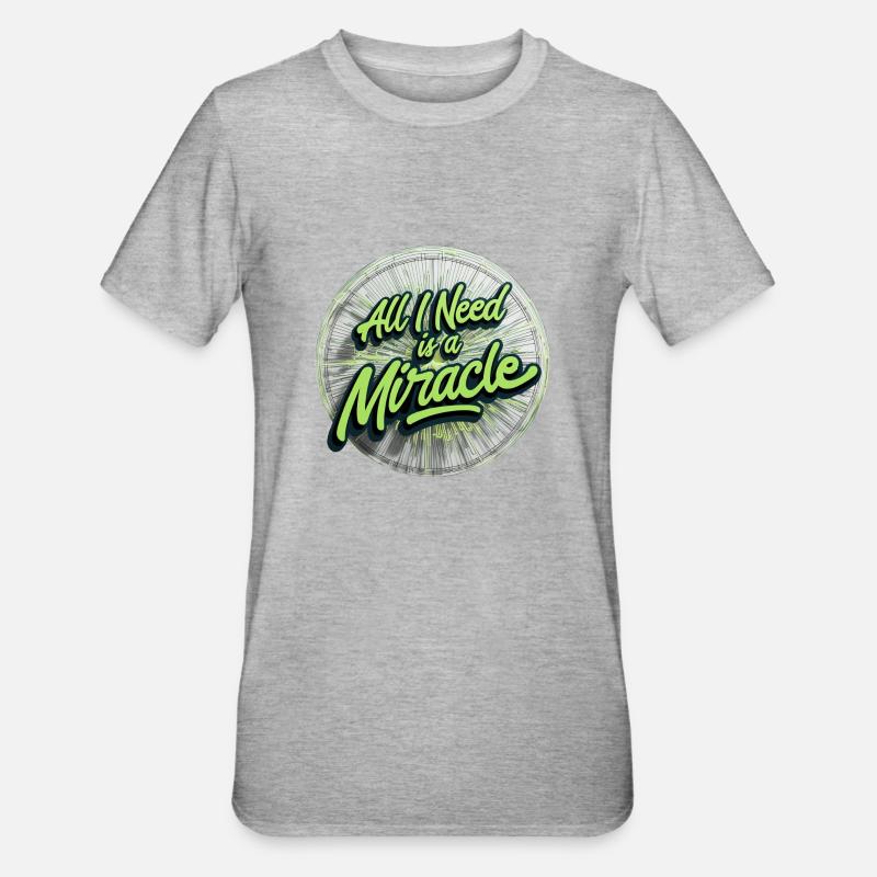 Ich brauche ein Wunder - Unisex Polycotton T-Shirt - Grau meliert