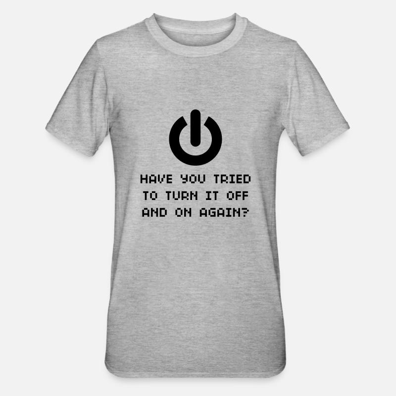 Turn it off and on ... - Unisex Polycotton T-Shirt - heather grey