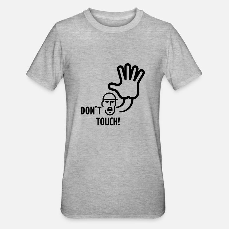 Don t Touch - Unisex Polycotton T-Shirt - Grau meliert