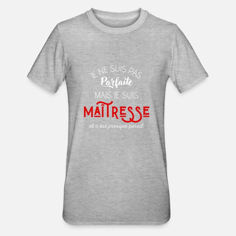 Pas parfaite mais maîtresse - T-shirt polycoton Unisexe - gris chiné