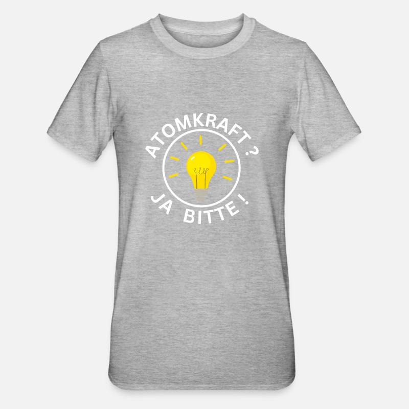 ATOMKRAFT JA BITTE ! - Unisex Polycotton T-Shirt - Grau meliert