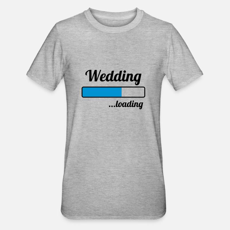 Wedding ...loading - T-shirt polycoton Unisexe - gris chiné