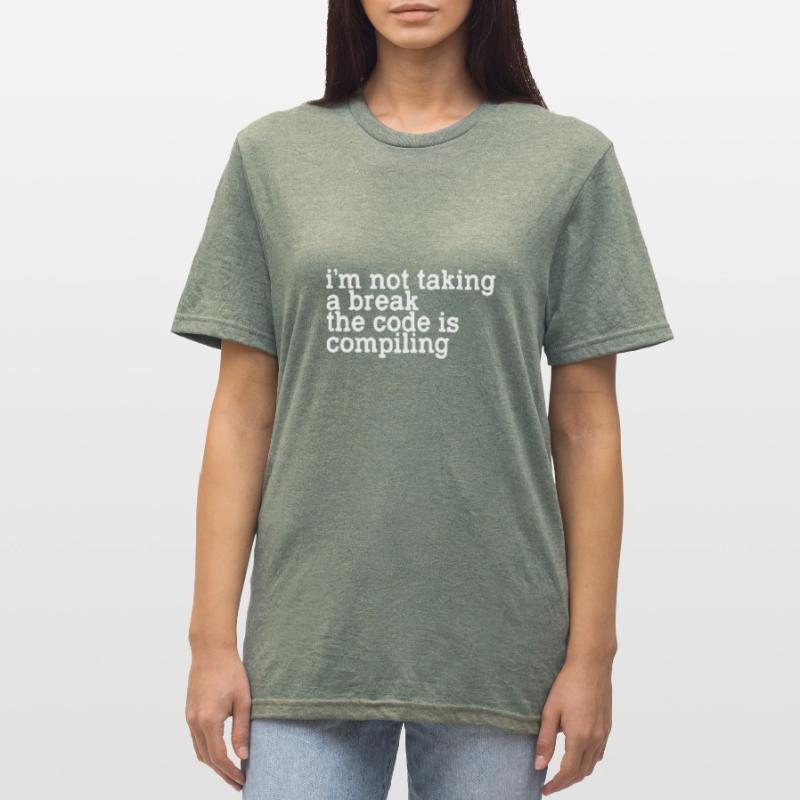 Je ne fais pas de pause, le code est en train de compiler T-shirt polycoton Unisexe