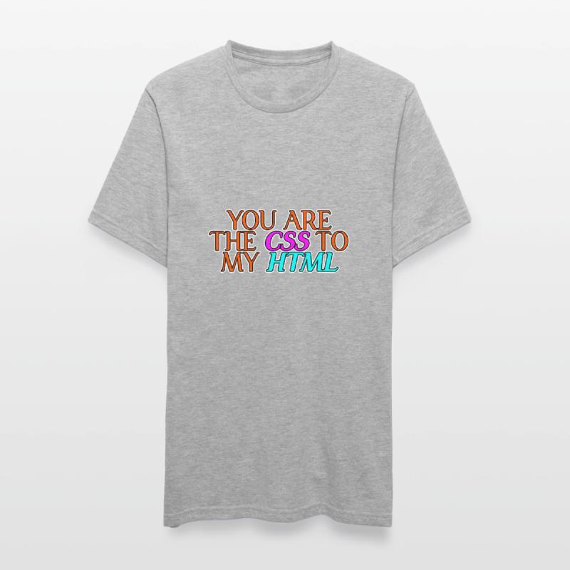 Vous êtes le CSS à mon HTML 2 T-shirt polycoton Unisexe