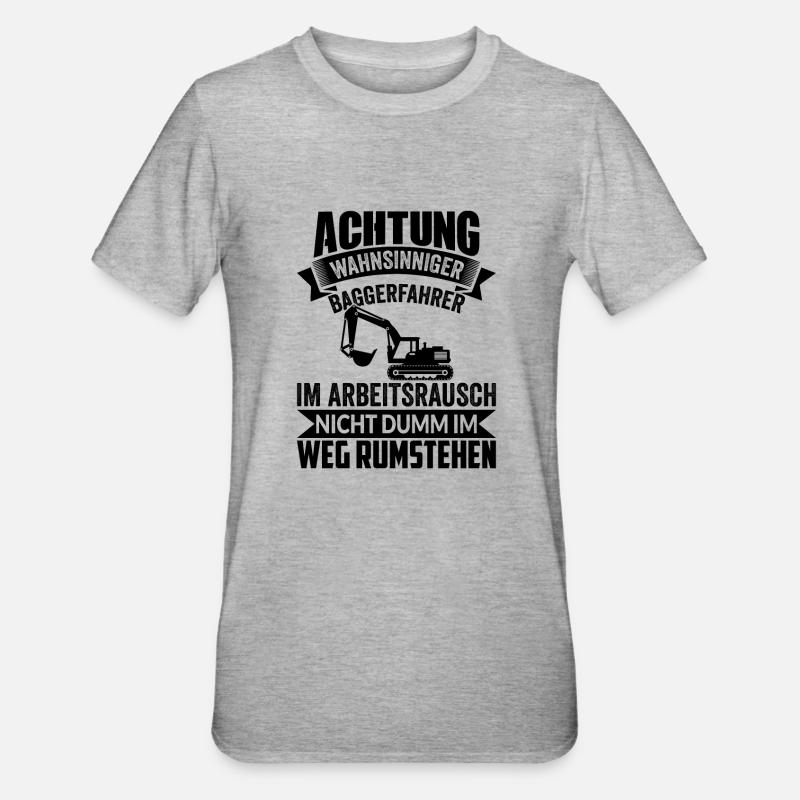 Bagger Baggerführer Baggerfahrer Bau Geschenkidee - Unisex Polycotton T-Shirt - Grau meliert