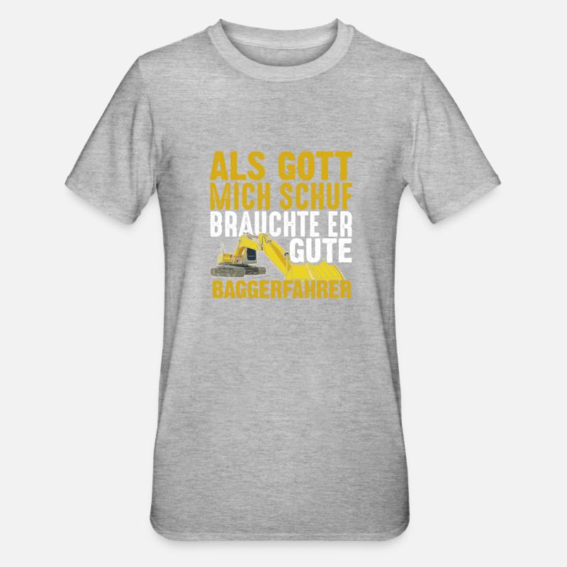 Baggerfahrer Geschenk - Unisex Polycotton T-Shirt - Grau meliert