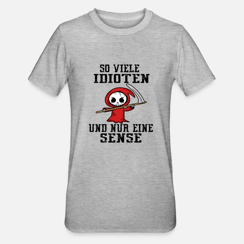 Sensenmann Sensenmann idiot idioten - Unisex Polycotton T-Shirt - Grau meliert