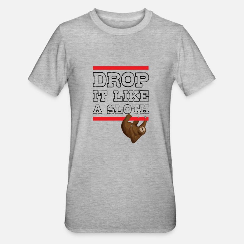 Drop It Like A Sloth - T-shirt polycoton Unisexe - gris chiné