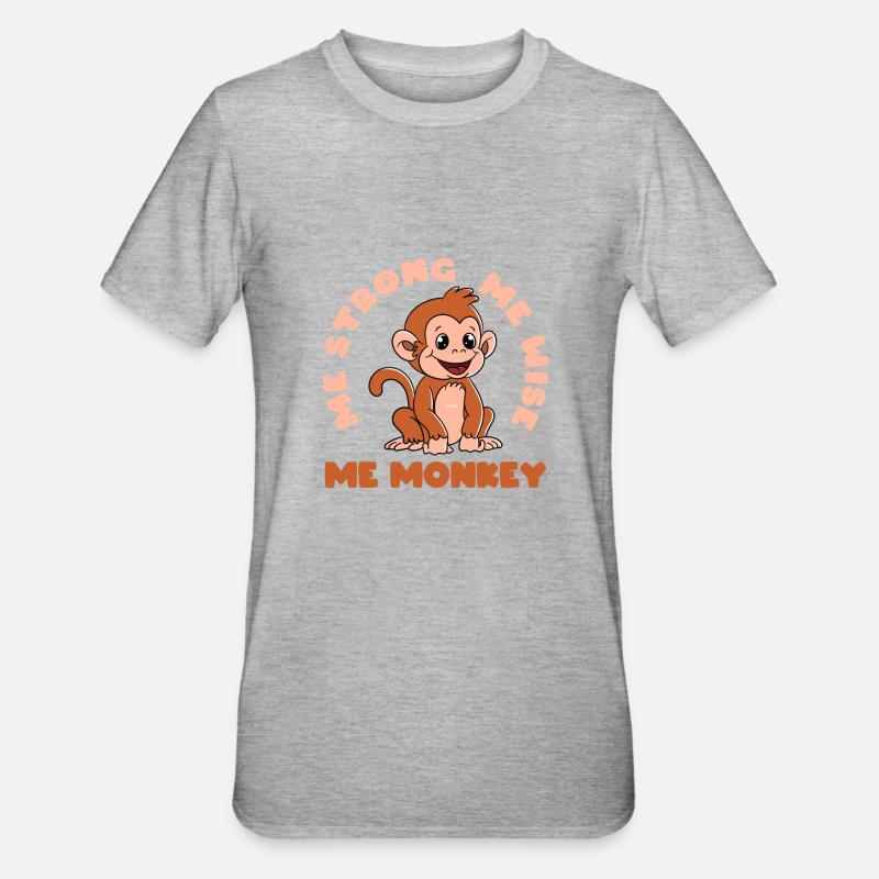 Me strong Me Wise Me Monkey - T-shirt polycoton Unisexe - gris chiné