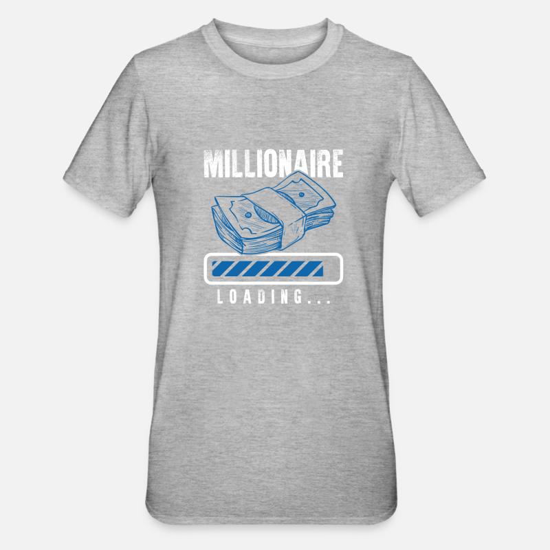 millionnaire loading - T-shirt polycoton Unisexe - gris chiné