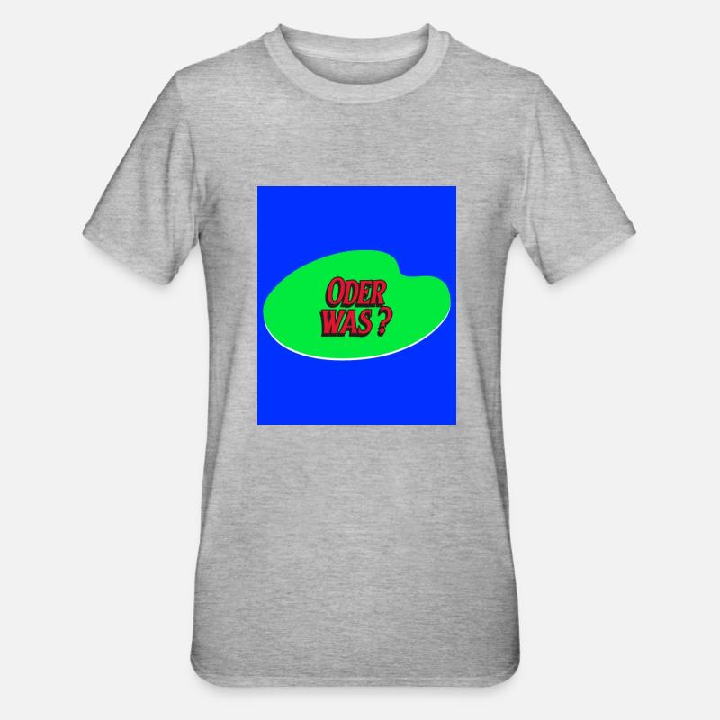 lustige Frage oder was? - Unisex Polycotton T-Shirt - Grau meliert