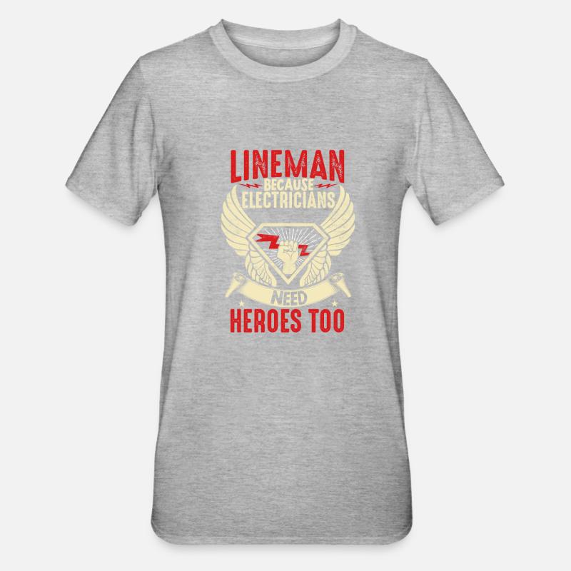 Electrical Lineman Because - Unisex Polycotton T-Shirt - heather grey