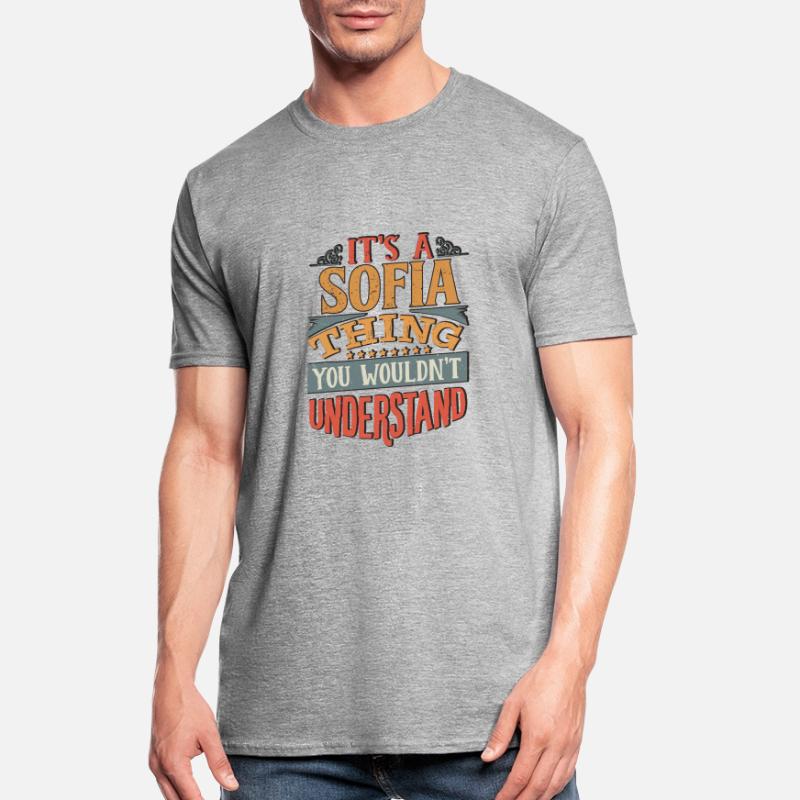 C’est une chose de Sofia que vous ne comprendriez pas - Sofia T-shirt polycoton Unisexe