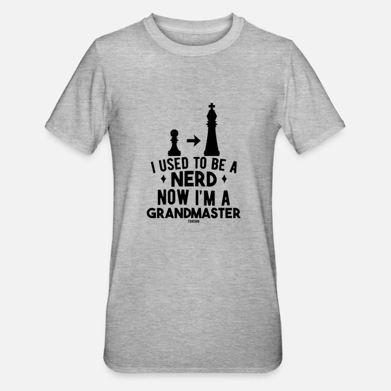 Nerd Chess Maître d’échecs Dicton - T-shirt polycoton Unisexe - gris chiné