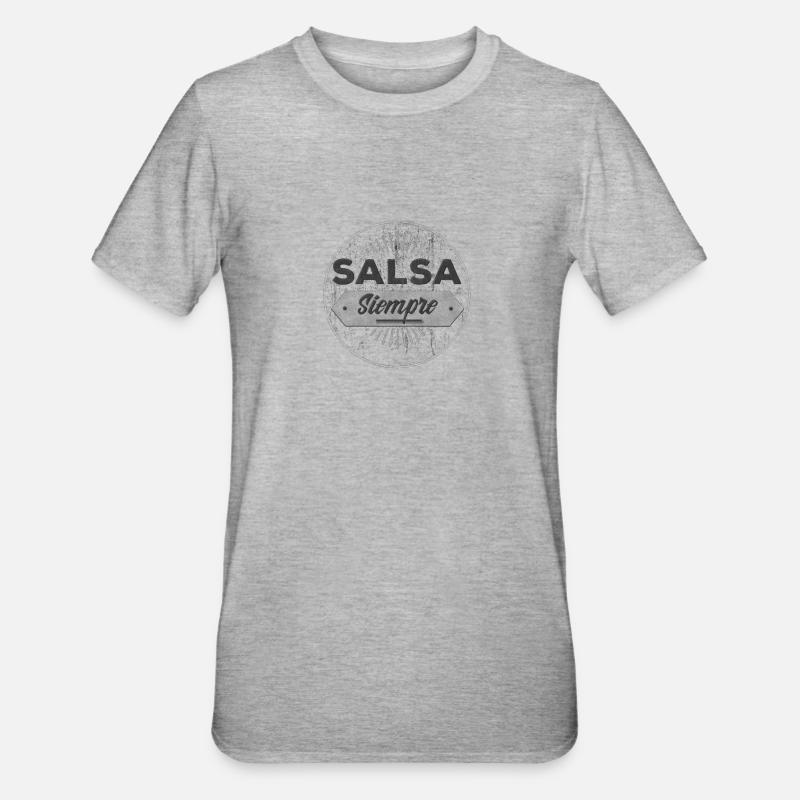 Salsa Dancing Salsa Music Salsa siempre - T-shirt polycoton Unisexe - gris chiné