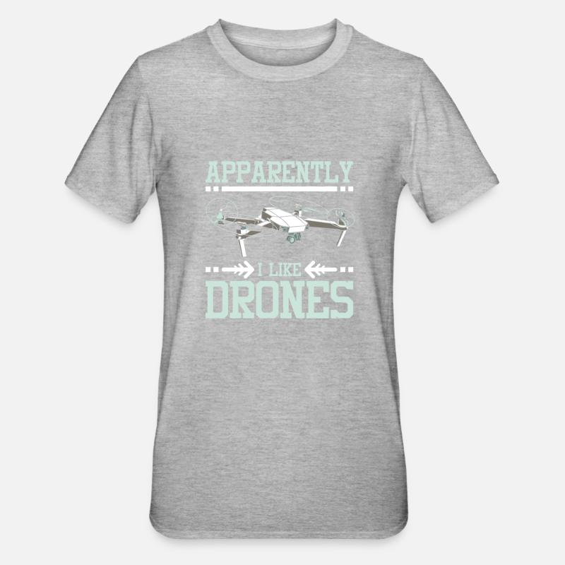 Apparemment, j’aime les drones - T-shirt polycoton Unisexe - gris chiné