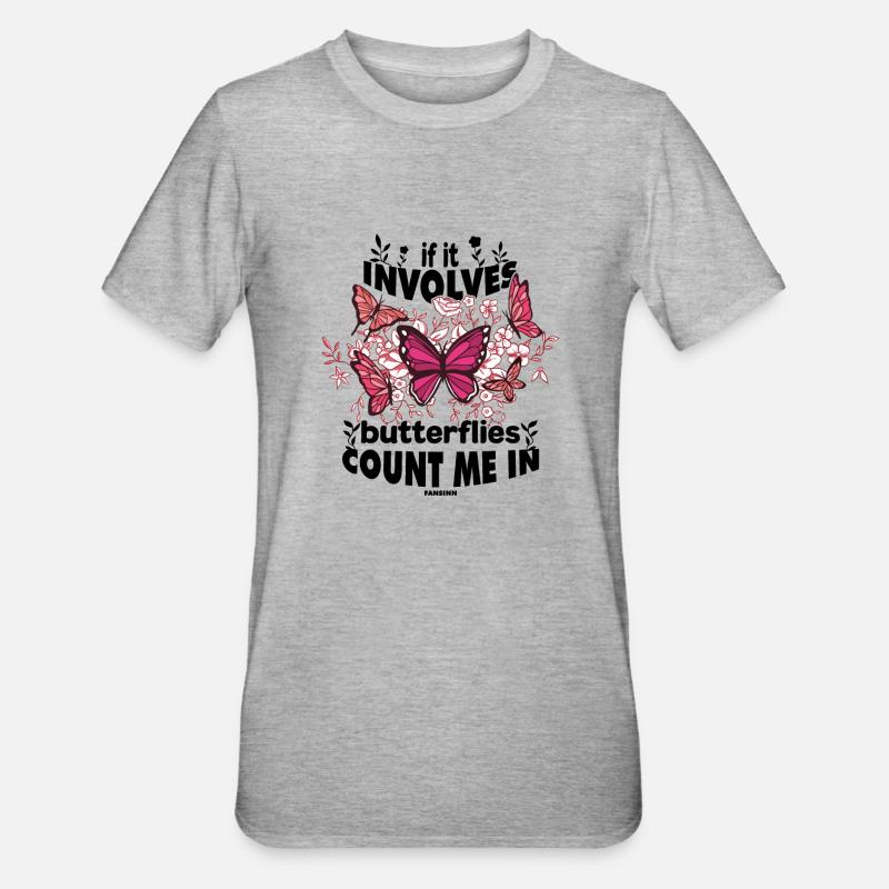 S’il s’agit de papillons, comptez-moi - T-shirt polycoton Unisexe - gris chiné