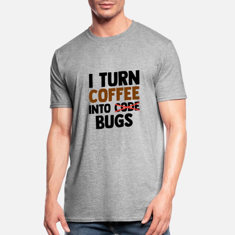 I Turn Coffee Into Bugs Coding Programming Softwar Unisex Polycotton T-Shirt
