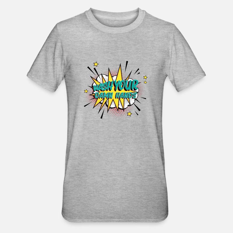 Lavez-vous les mains savon propre - T-shirt polycoton Unisexe - gris chiné