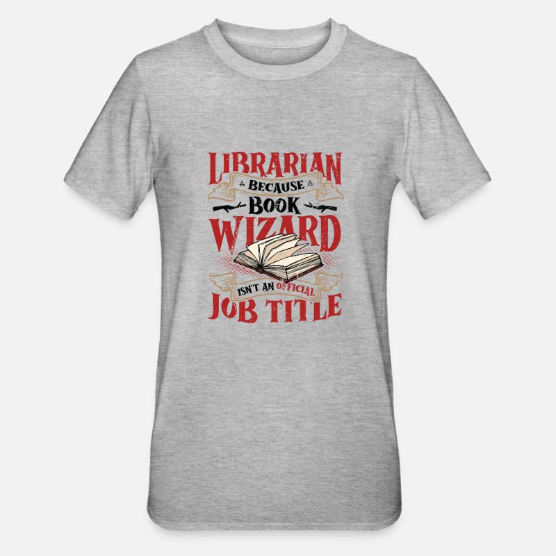 Thème de bibliothécaire amusant - T-shirt polycoton Unisexe - gris chiné