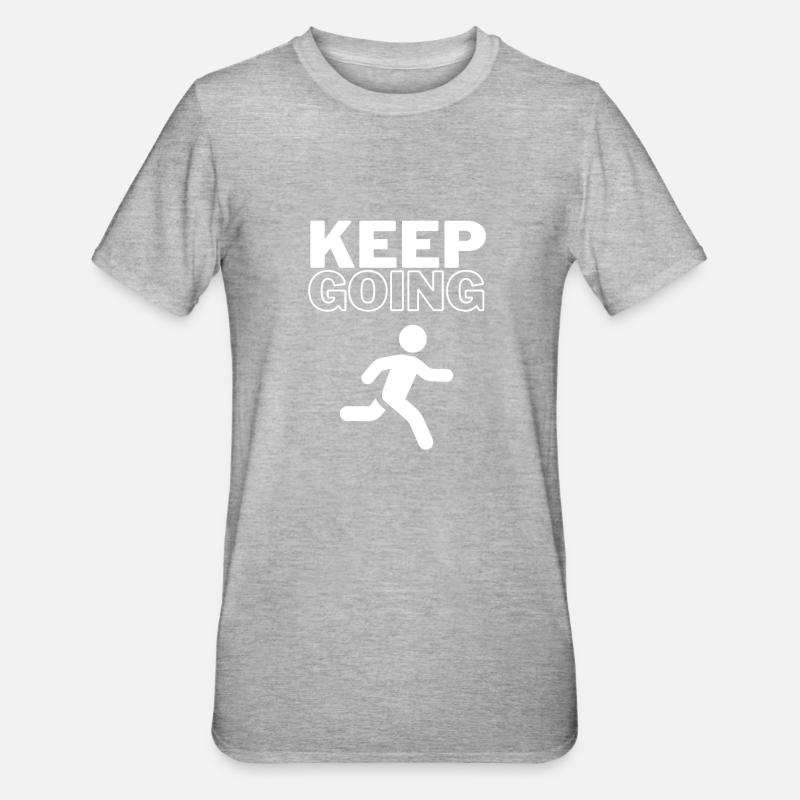 Keep Going - Unisex Polycotton T-Shirt - heather grey