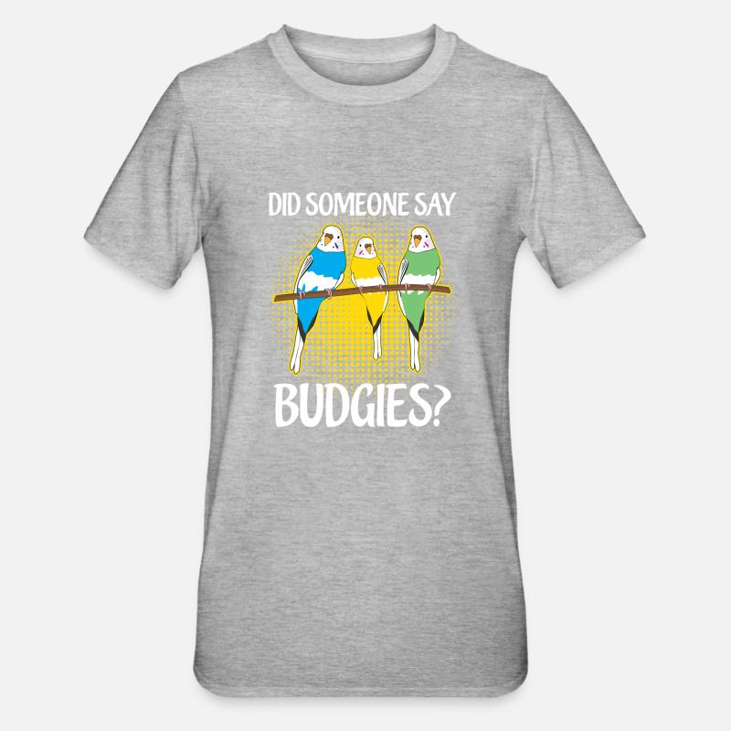 Budgerigar Disant Perruche - T-shirt polycoton Unisexe - gris chiné
