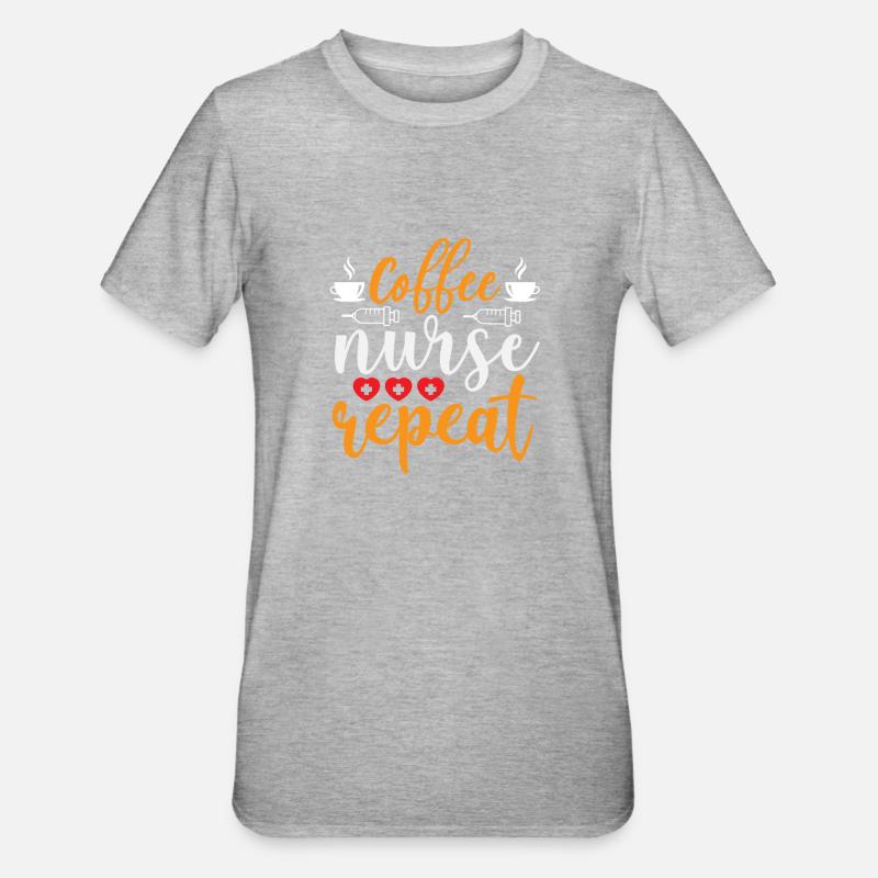 Infirmière de café Répéter - T-shirt polycoton Unisexe - gris chiné