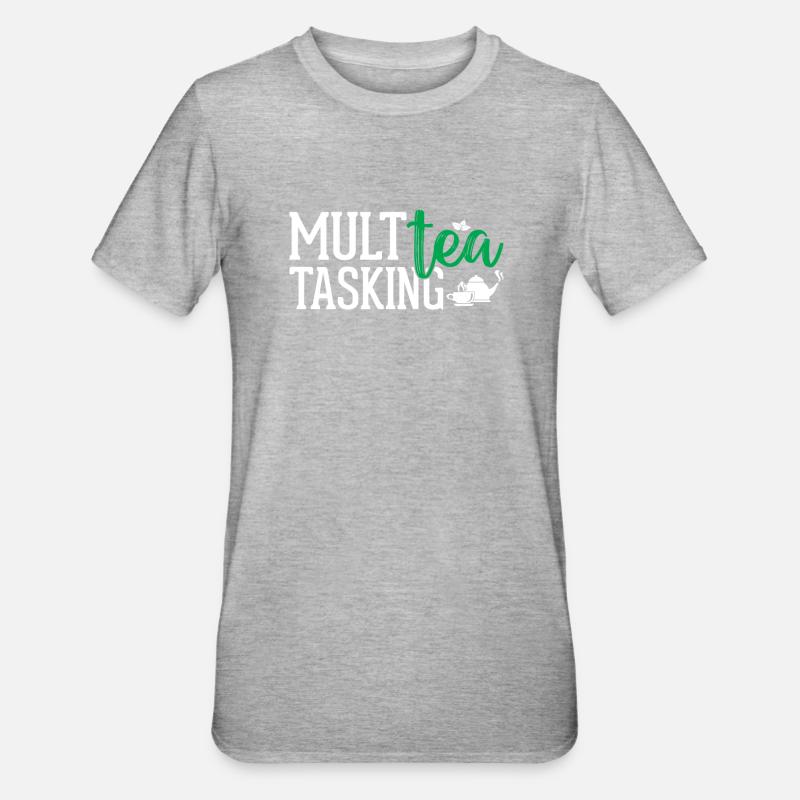 Tea Lover - Multea Tasking - Unisex Polycotton T-Shirt - heather grey