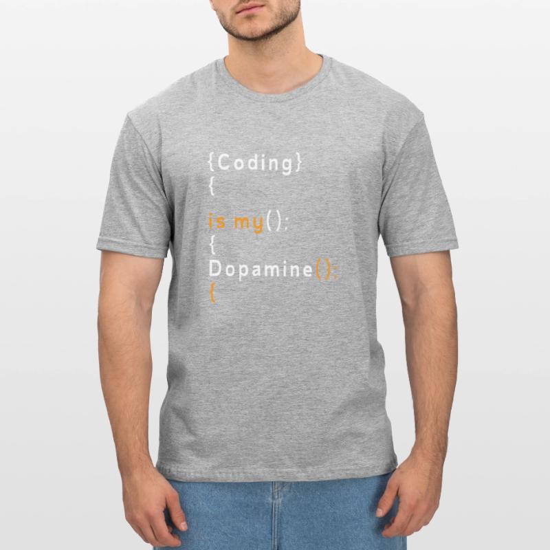 Drôle de codage est mon codeur de dopamine T-shirt polycoton Unisexe