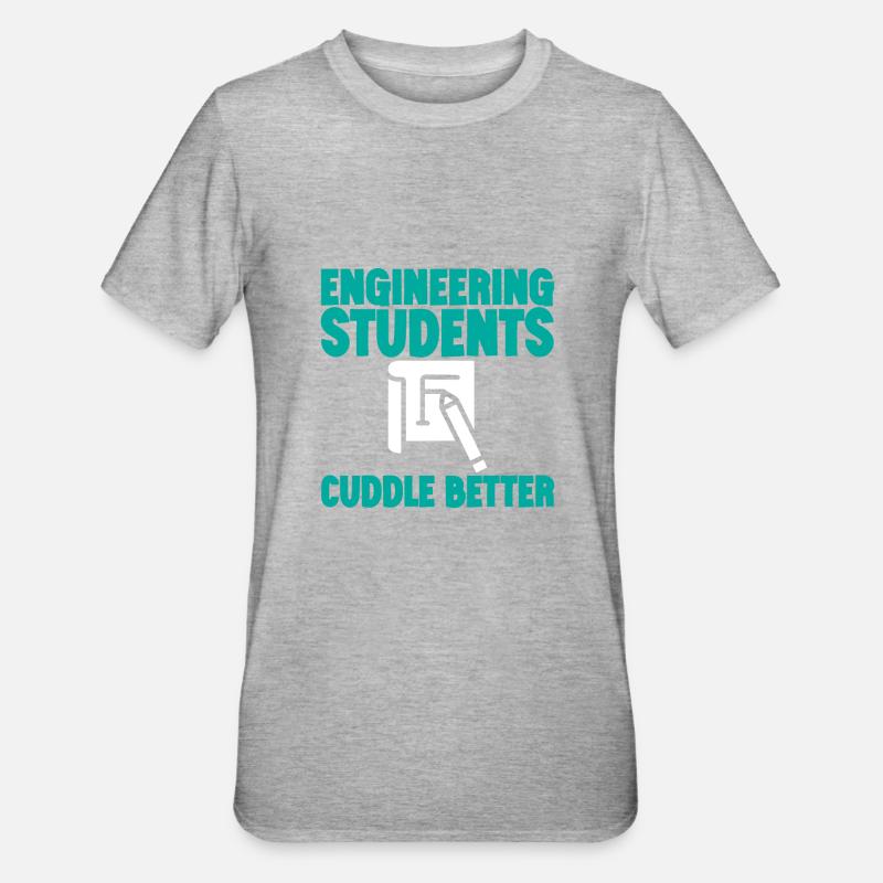 Engineering Students Cuddle Better 3 - Unisex Polycotton T-Shirt - heather grey